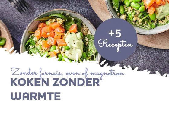 7x koken zonder fornuis, oven of magnetron