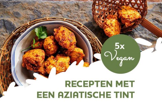 5x makkelijke vegan recepten met Aziatische tint