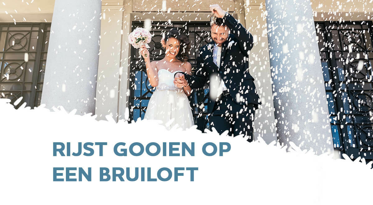Rijst gooien op een bruiloft: waarom doen we dat?